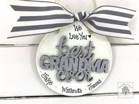 Grandma Ornament - Personalized Best Grandma Ever Gift