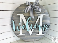 20" Round Sign Customized with Initial and Overlapping "Welcome"