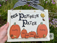 Our Pumpkin Patch Fall Plaque with Personalized Pumpkins - Family Front Door Sign