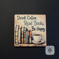 Drink Coffee and Read Books Magnet