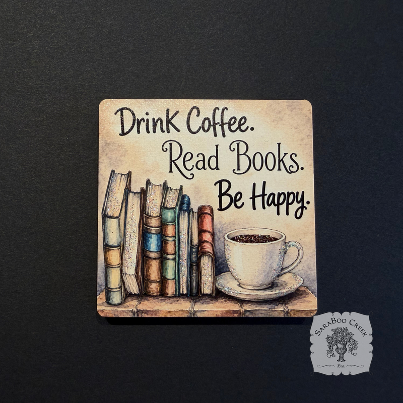 Drink Coffee and Read Books Magnet