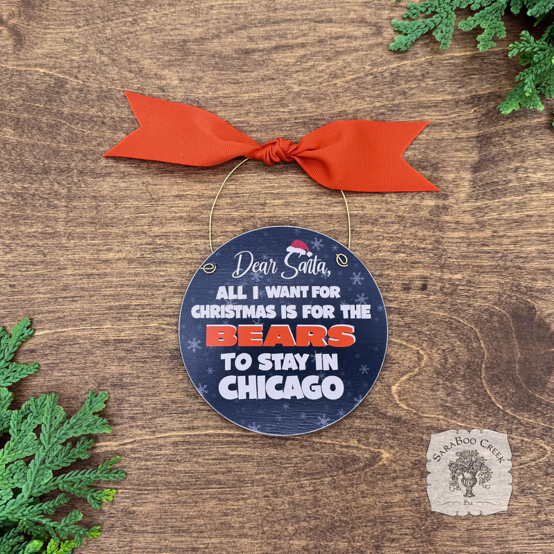 Chicago Bears Stay in Chicago Ornament