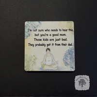 Good Mom Magnet