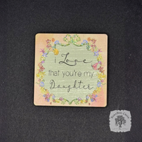 Love That You're My Daughter Magnet