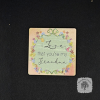 Love That You're My Grandma Magnet