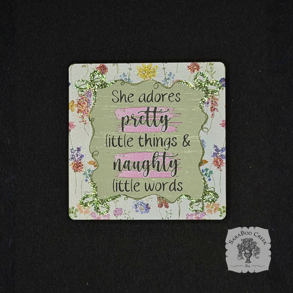 Pretty Things and Naughty Words Magnet