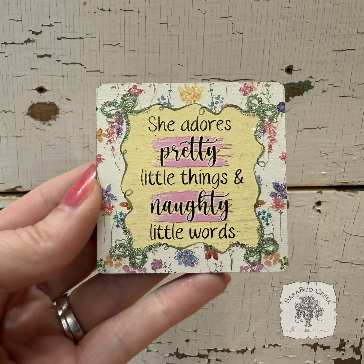 Pretty Things and Naughty Words Magnet