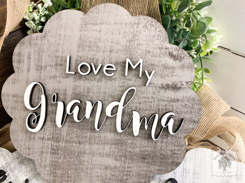 "Love My" Mom Plaque (or Gigi, Grandma, Mimi, Nana or any Personalized Name)
