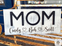 Mom Print Word with Cursive Heart Names Underneath Sign